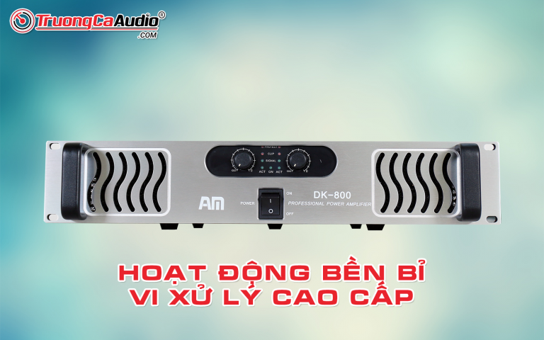 Cục Đẩy Công Suất Am DK-800
