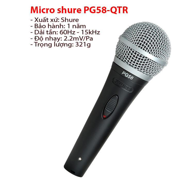 Micro Shure PG58 - QTR chất lượng cực hay