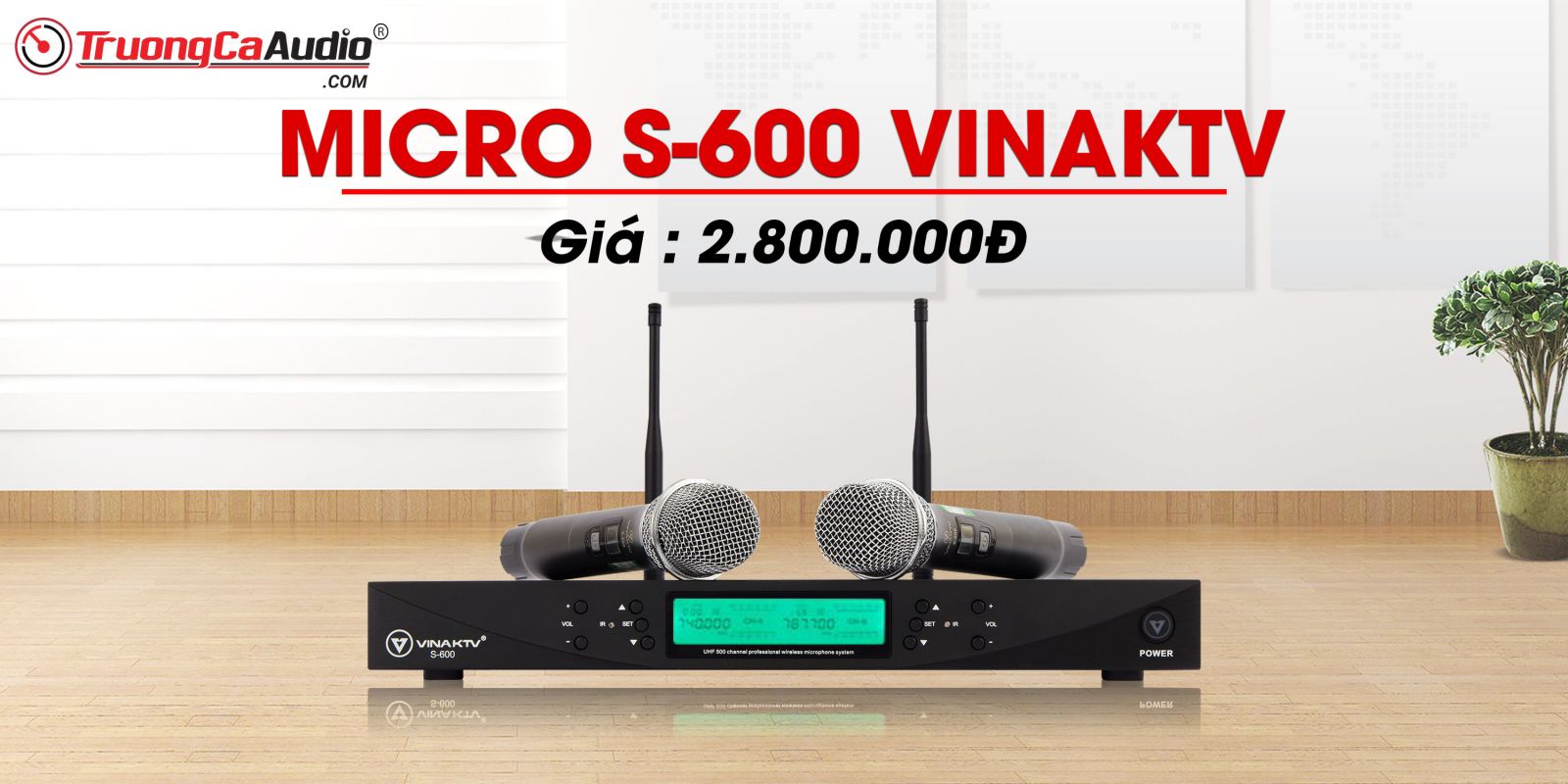 Micro không dây S-600 VinaKTV